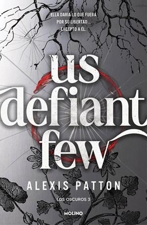 LOS OSCUROS 3 - US DEFIANT FEW | 9788427256392 | PATTON, ALEXIS