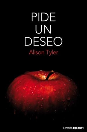 PIDE UN DESEO | 9788408121862 | ALISON TYLER