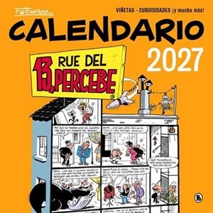 CALENDARIO 13, RUE DEL PERCEBE 2027 | 9788402431899 | IBAÑEZ, FRANCISCO