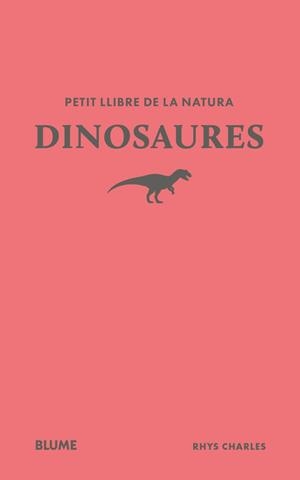 PETIT LLIBRE DE LA NATURA. DINOSAURES | 9791388023477 | RHYS, CHARLES