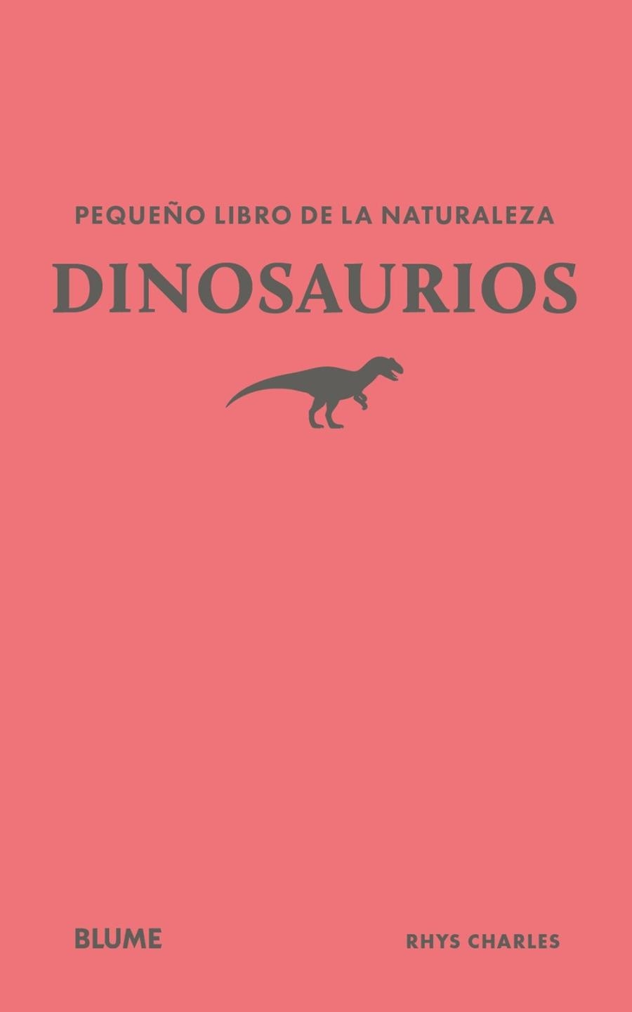 PEQUEÑO LIBRO DE LA NATURALEZA. DINOSAURIOS | 9791388023439 | RHYS, CHARLES