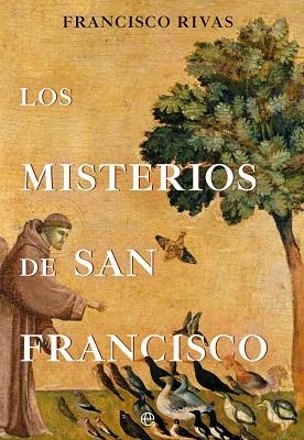 LOS MISTERIOS DE SAN FRANCISCO | 9788410943711 | RIVAS, FRANCISCO
