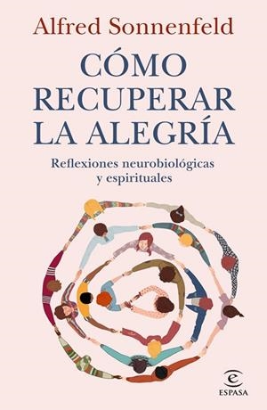 CÓMO RECUPERAR LA ALEGRÍA | 9788467082814 | SONNENFELD, ALFRED