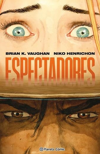 ESPECTADORES | 9791388101373 | VAUGHAN, BRIAN K. / HENRICHON, NIKO