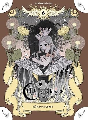 PLANETA MANGA: MIENTRAS YUBOOH DUERME Nº 06 | 9791388102066 | PALACIOS, PAULINA