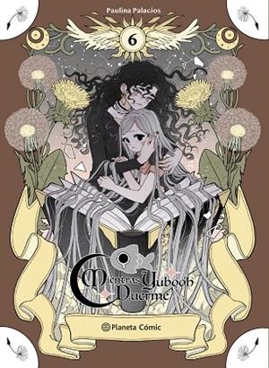PLANETA MANGA: MIENTRAS YUBOOH DUERME Nº 06 | 9791388102066 | PALACIOS, PAULINA