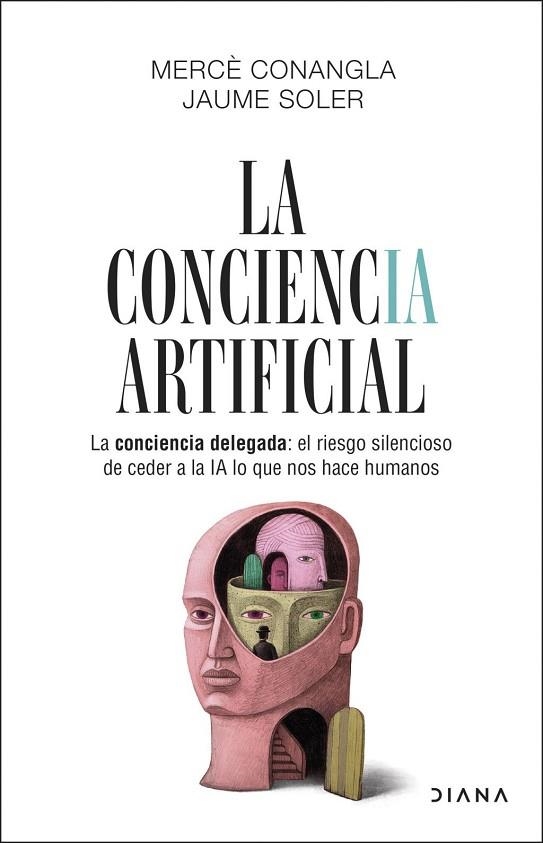 LA CONCIENCIA ARTIFICIAL | 9788411193634 | CONANGLA / JAUME SOLER, MERCÈ