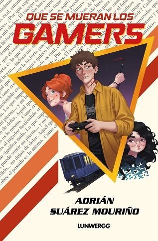 QUE SE MUERAN LOS GAMERS | 9791388220234 | MOURIÑO, ADRIÁN SUÁREZ