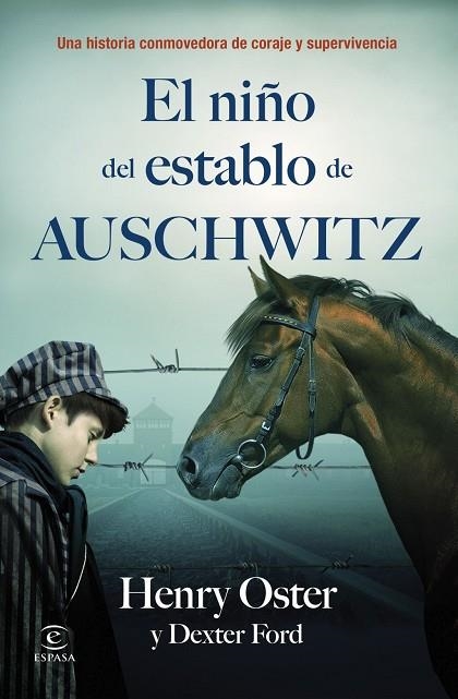 EL NIÑO DEL ESTABLO DE AUSCHWITZ | 9788467083491 | OSTER, HENRY / FORD, DEXTER