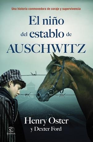 EL NIÑO DEL ESTABLO DE AUSCHWITZ | 9788467083491 | OSTER, HENRY / FORD, DEXTER