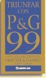 TRIUNFAR CON P&G 99 | 9788480883412 | DECKER, CHARLES L.