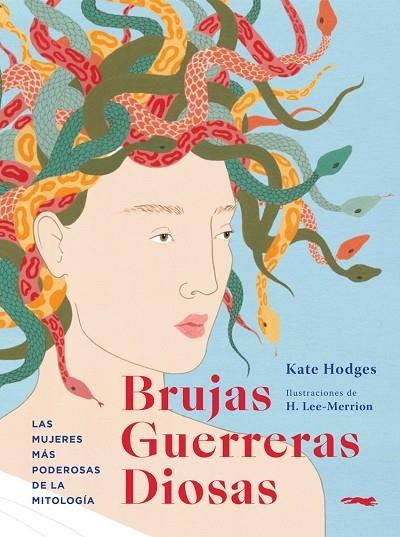 BRUJAS, GUERRERAS, DIOSAS | 9791399130041 | HODGES, KATE