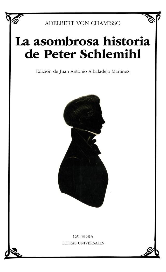 LA ASOMBROSA HISTORIA DE PETER SCHLEMIHL | 9788437650241 | CHAMISSO, ADELBERT VON