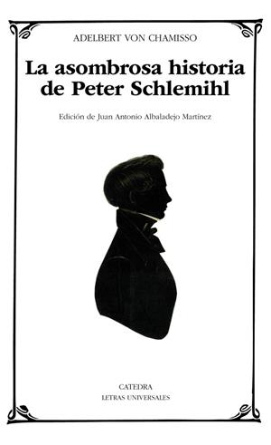 LA ASOMBROSA HISTORIA DE PETER SCHLEMIHL | 9788437650241 | CHAMISSO, ADELBERT VON