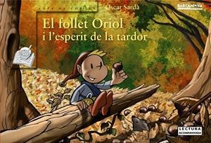 FOLLET ORIOL I L'ESPERIT DE LA TARDOR, EL | 9788448931070 | SARDA, OSCAR