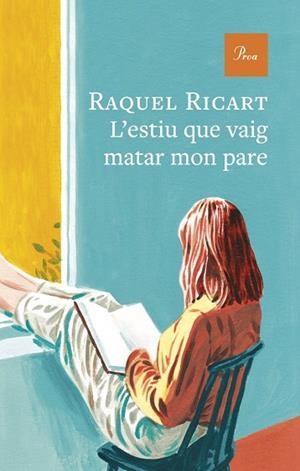 L'ESTIU QUE VAIG MATAR MON PARE | 9791388369179 | RICART, RAQUEL RICART