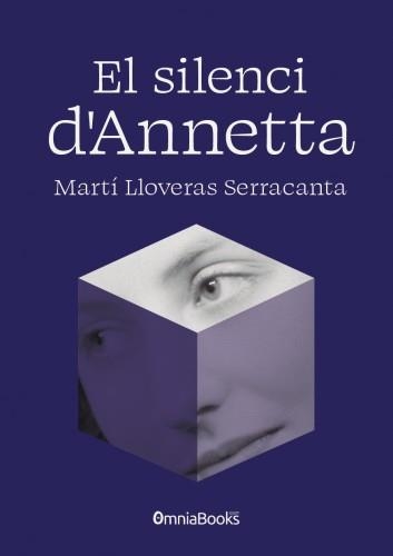 EL SILENCI D’ANNETTA | 9791399126129 | LLOVERAS SERRACANTA, MARTÍ