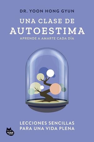 UNA CLASE DE AUTOESTIMA | 9788410427129 | DR. YOON HONG GYUN