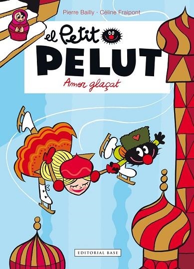 PETIT PELUT 10. AMOR GLAÇAT | 9788416587599 | BAILLY, PIERRE / FRAIPONT, CELINE