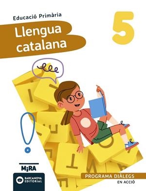 LLENGUA CATALANA 5. DIÀLEGS EN ACCIÓ | 9788448966065 | ANAYA, GRUPO