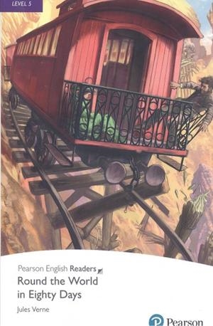 ROUND THE WORLD IN EIGHTY DAYS LEVEL 5 (ENGLISH READING) | 9781292747200 | VERNE, JULES
