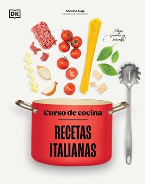 CURSO DE COCINA: RECETAS ITALIANAS | 9780241831397 | AUGÉ, SÉVERINE