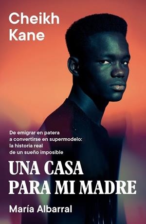 UNA CASA PARA MI MADRE | 9788401040238 | KANE, CHEIKH / ALBARRAL, MARÍA