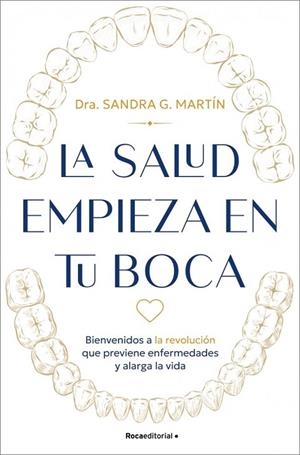 LA SALUD EMPIEZA EN TU BOCA | 9791387905682 | G. MARTÍN, SANDRA