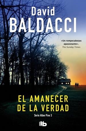 EL AMANECER DE LA VERDAD (SERIE ATLEE PINE 3) | 9791387652098 | BALDACCI, DAVID