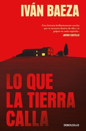 LO QUE LA TIERRA CALLA | 9788466391344 | BAEZA, IVAN