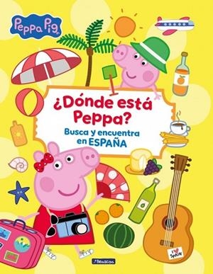 PEPPA PIG. LIBRO JUGUETE - ¿DÓNDE ESTÁ PEPPA? BUSCA Y ENCUENTRA EN ESPAÑA | 9788448872915 | HASBRO