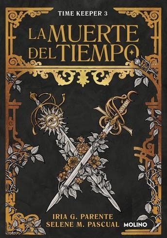 LA MUERTE DEL TIEMPO (TIME KEEPER 3) | 9788427249516 | G. PARENTE, IRIA / M. PASCUAL, SELENE