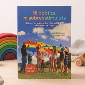NI APATICS NI SOBREESTIMULATS | 9791399151268 | GALCERAN, AURIA G / PLAAJANSA, LAURA / AA.VV., AA.VV.
