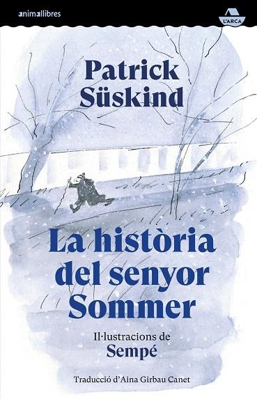 LA HISTÒRIA DEL SENYOR SOMMER | 9791387847586 | JACQUES SEMPÉ, JEAN / SÜSKIND, PATRICK