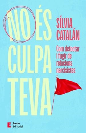 NO ÉS CULPA TEVA | 9788497669061 | CATALÁN NAVARRO, SÍLVIA