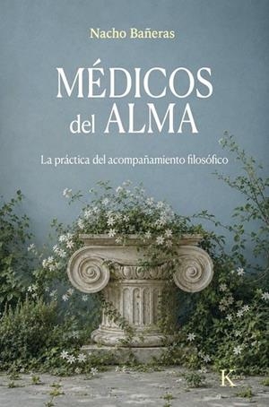 MÉDICOS DEL ALMA | 9788411214780 | BAÑERAS, NACHO