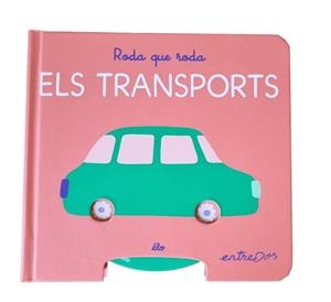 RODA QUE RODA. ELS TRANSPORTS | 9791387878184 | ELO