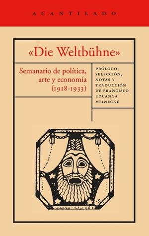 «DIE WELTBÜHNE» | 9791387964689 | MANN, THOMAS / WALSER, ROBERT / BRECHT, BERTOLT / MARAI, SANDOR / LASKER-SCHÜLLER, ELSE / EISENSTEIN
