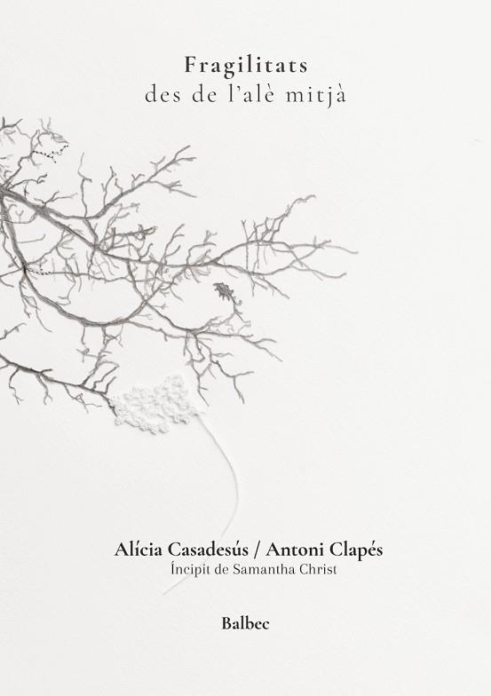 FRAGILITATS | 9791388382017 | CLAPÉS, ANTONI / CASADESÚS, ALICIA