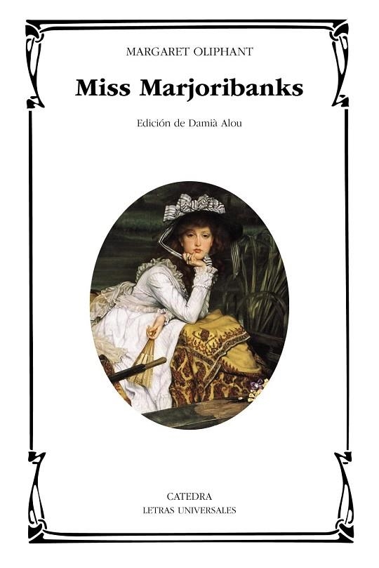 MISS MARJORIBANKS | 9788437650364 | OLIPHANT, MARGARET