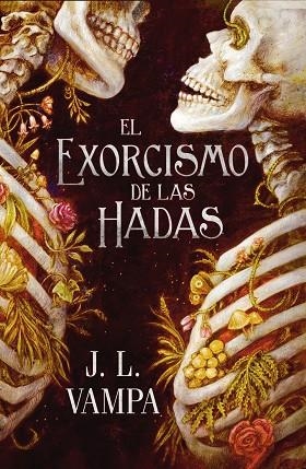 EL EXORCISMO DE LAS HADAS | 9791388108280 | VAMPA, J.L.