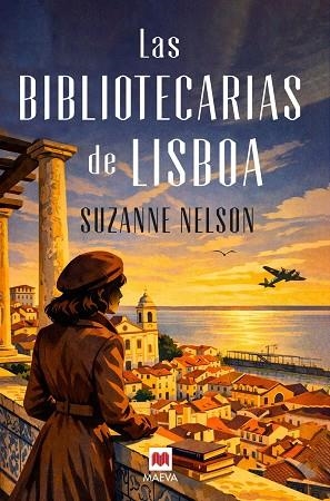 LAS BIBLIOTECARIAS DE LISBOA | 9791388136368 | NELSON, SUZANNE