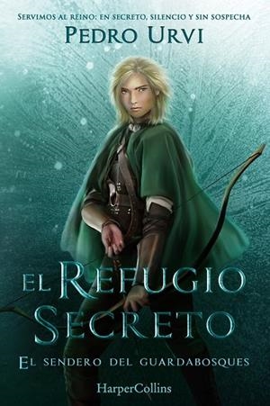 EL REFUGIO SECRETO (EL SENDERO DEL GUARDABOSQUES, LIBRO 5) | 9788410649101 | URVI, PEDRO