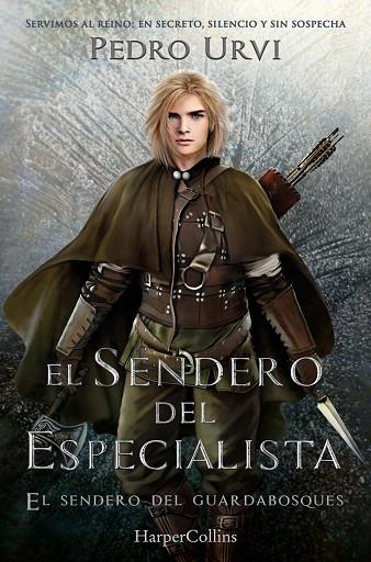 EL SENDERO DEL ESPECIALISTA (EL SENDERO DEL GUARDABOSQUES, LIBRO 6) | 9788410649118 | URVI, PEDRO