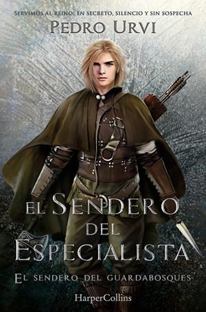 EL SENDERO DEL ESPECIALISTA (EL SENDERO DEL GUARDABOSQUES, LIBRO 6) | 9788410649118 | URVI, PEDRO