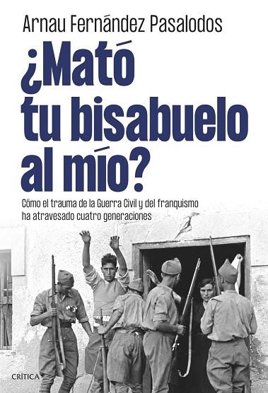 ¿MATÓ TU BISABUELO AL MÍO? | 9788491998129 | PASALODOS, ARNAU FERNÁNDEZ