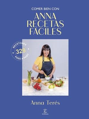 COMER BIEN CON ANNA RECETAS FÁCILES | 9788467083071 | FÁCILES, ANNA RECETAS FÁCILES