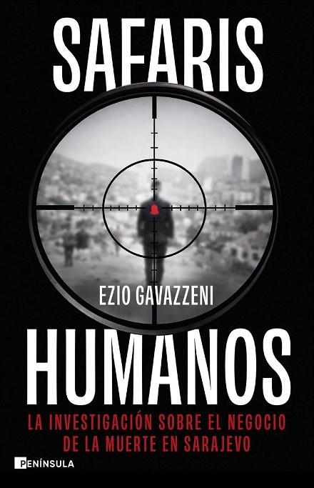 SAFARIS HUMANOS | 9788411005289 | GAVAZZENI, EZIO