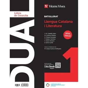 DUAL1 LLENGUA CATALANA I LITERATURA. LLIBRE CONSULTA I ACTIVITATS AMB PROJECTE | 9788410961982 | CASTELLÀ LIDON, JOSEP M. / CÒRDOVA, N. / CUENCA, M. J. / FREIXES, A. / GADEA, F. / SAURA, A. / SERRA