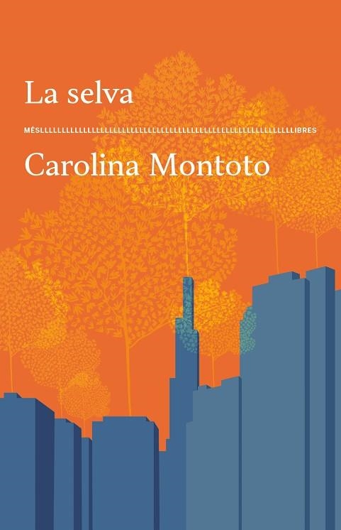 LA SELVA | 9788417353773 | MONTOTO, CAROLINA